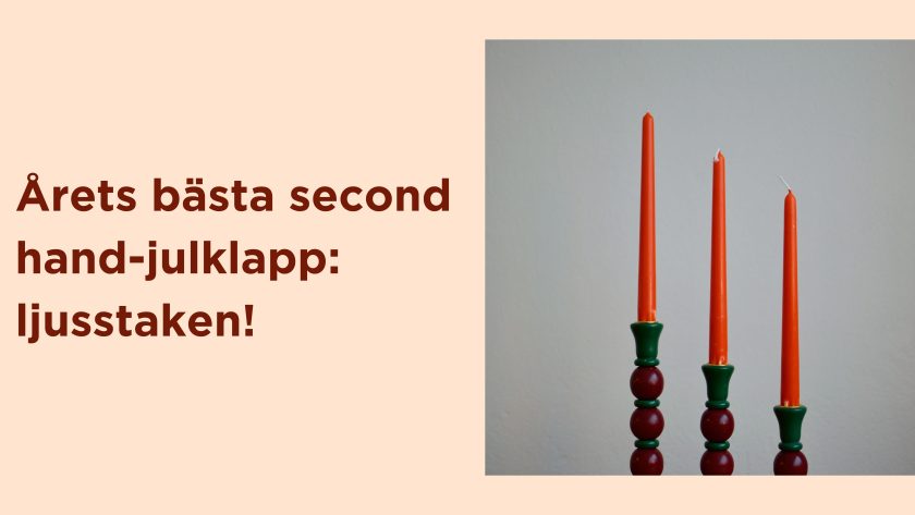 Årets bästa second hand-julklapp: ljusstaken!